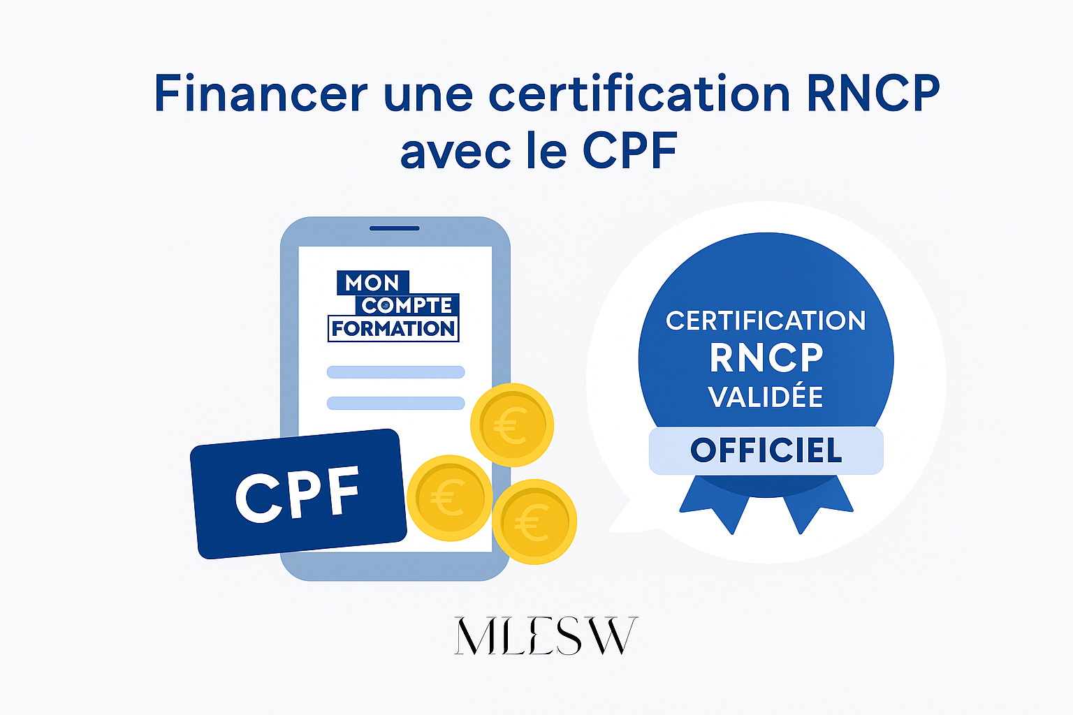 Illustration d’un individu mobilisant son CPF pour financer une certification professionnelle inscrite au RNCP avec carte Mon Compte Formation.